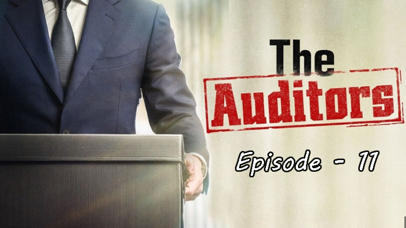 The Auditors - Ep. 11